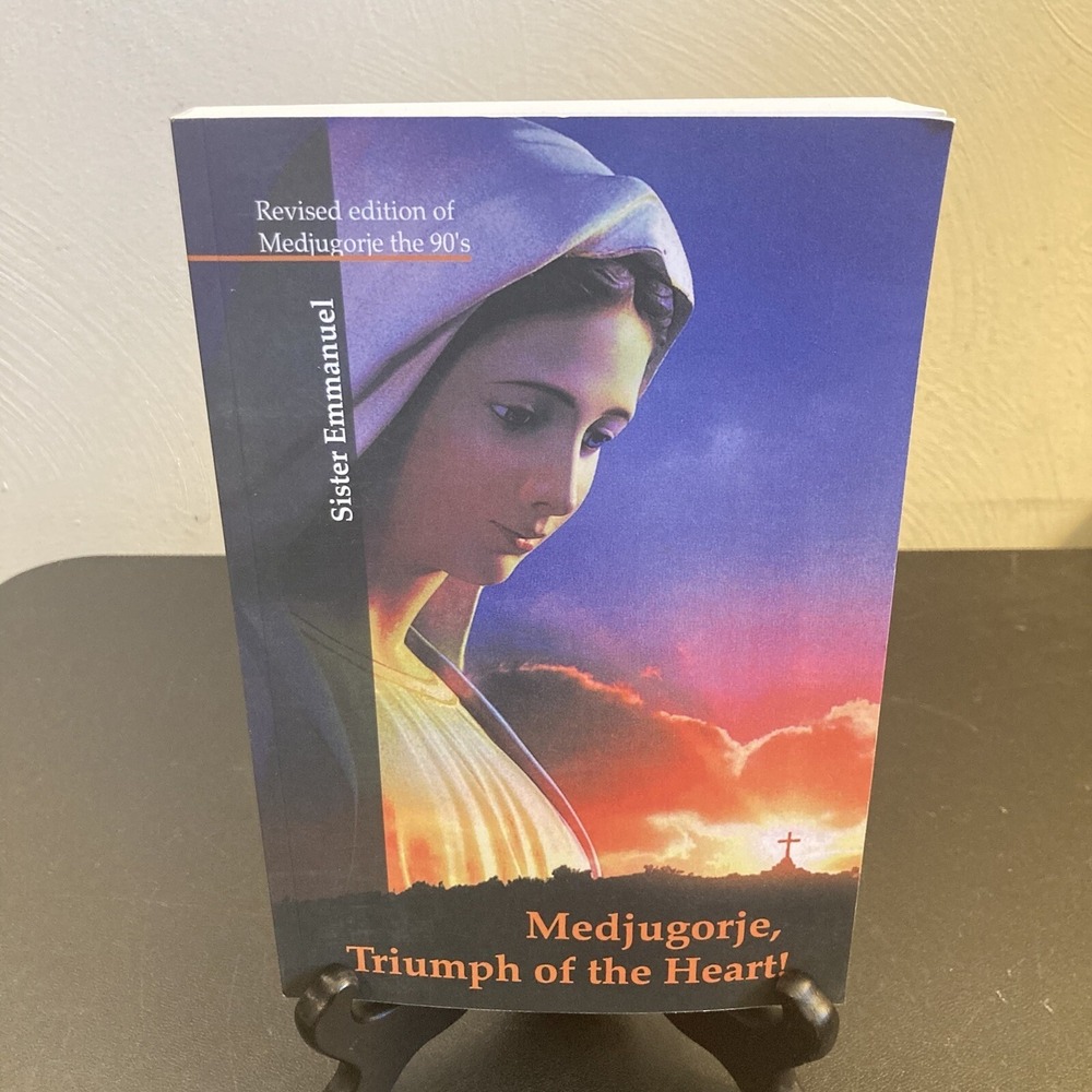 Medjugorje Triumph of the Heart Revised Edition 90s Blessed Mother Apparition